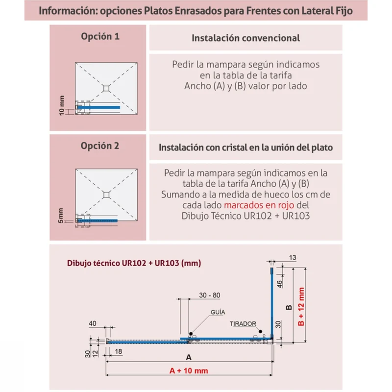 Mampara Frontal URBAN UR102, 1 Fijo + 1 Corredera con Opción de Lateral FIjo